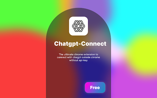 ChatGPT-Connect Preview