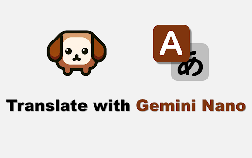 Chrome Translate Extension (Gemini Nano)