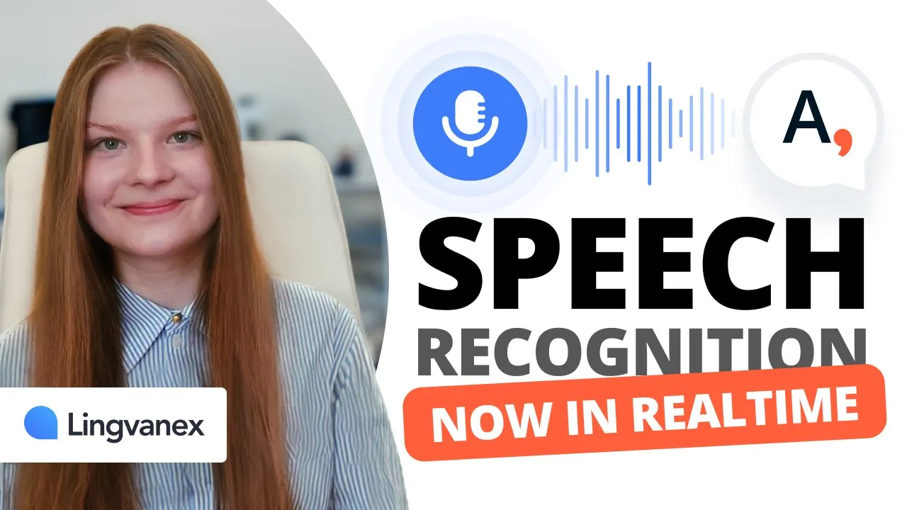 Real Time Speech Recognition Is Here | Features & How To Use Them For Businesses