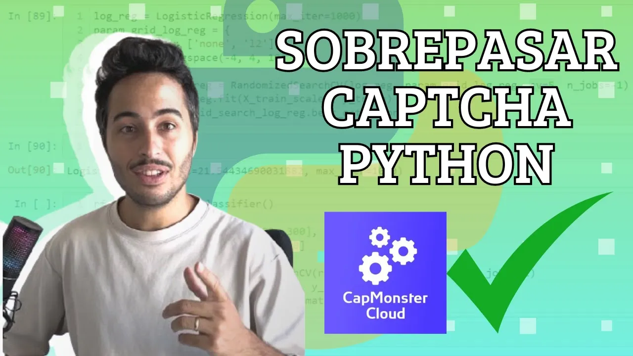 Como sobrepasar Captcha con CapMonster Cloud | Web Scrapping con Python