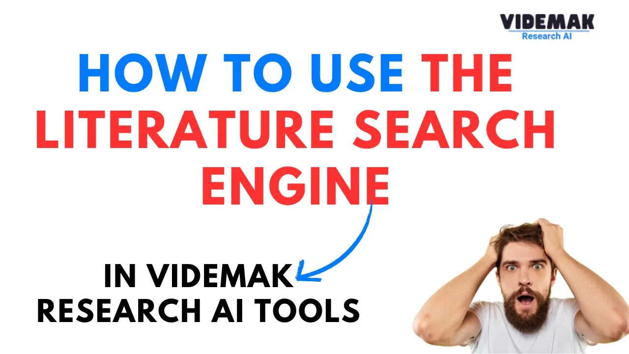 How To Use Videmak Research AI Literature Search Engine Tool: How to Use Videmak Research AI Tools