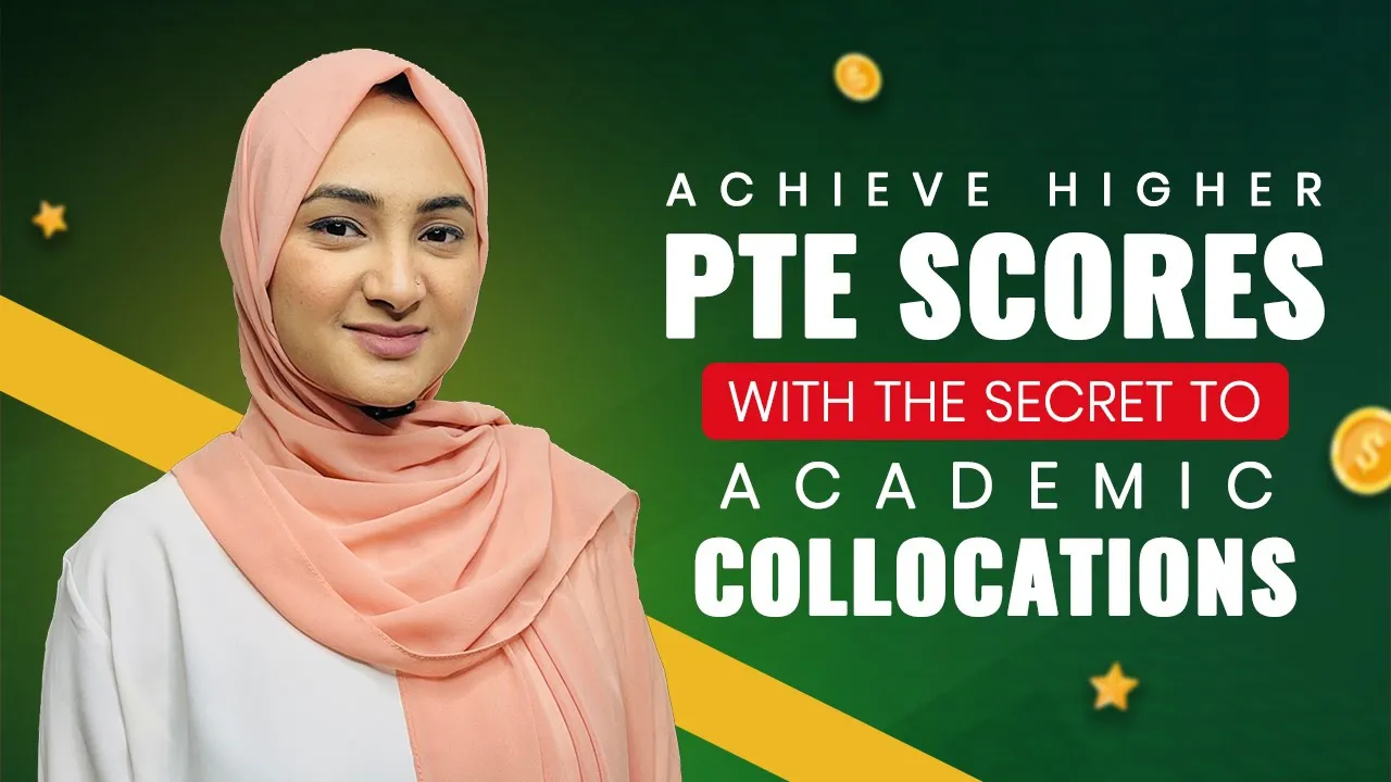 Achieve Higher PTE Scores with the SECRET to Academic Collocations