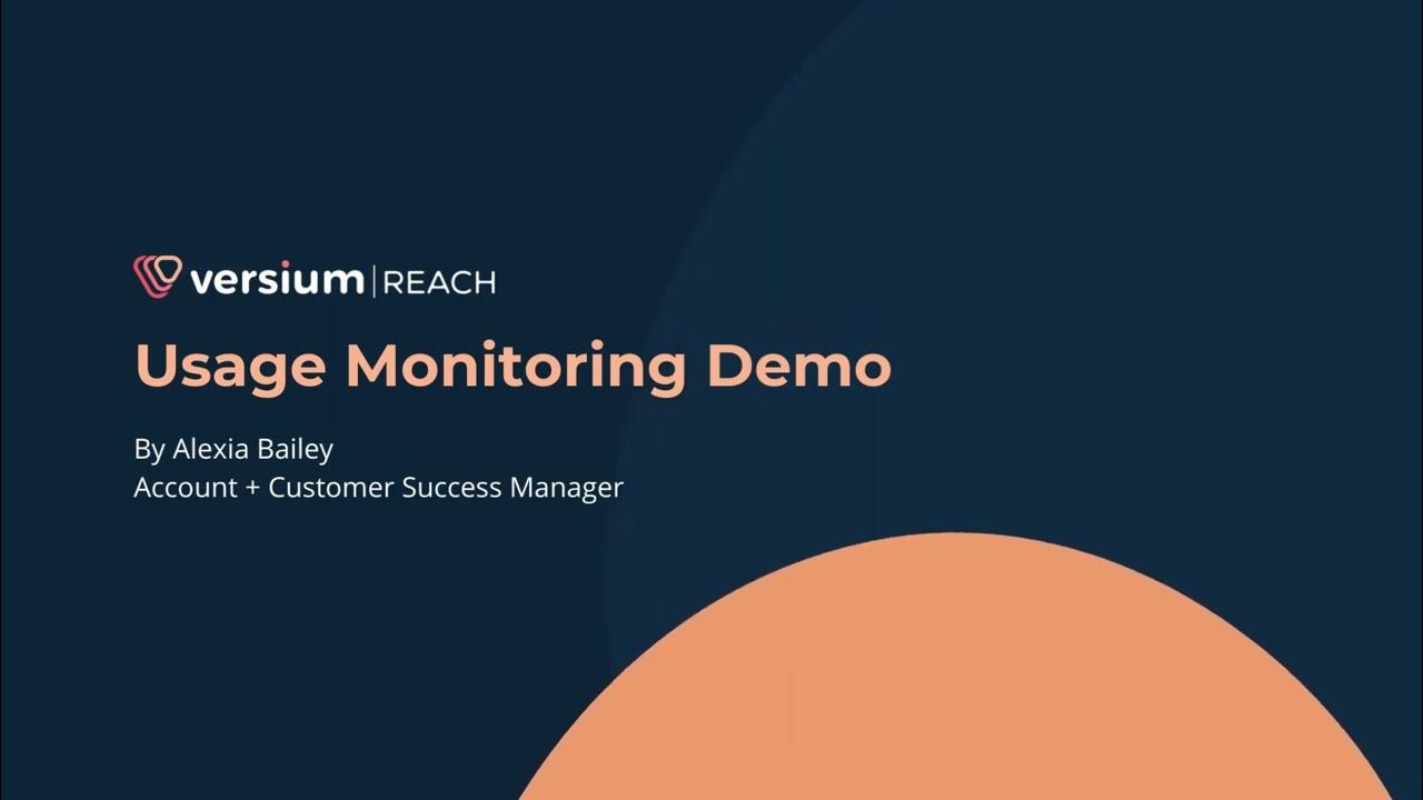 Versium REACH Usage Monitoring Demo