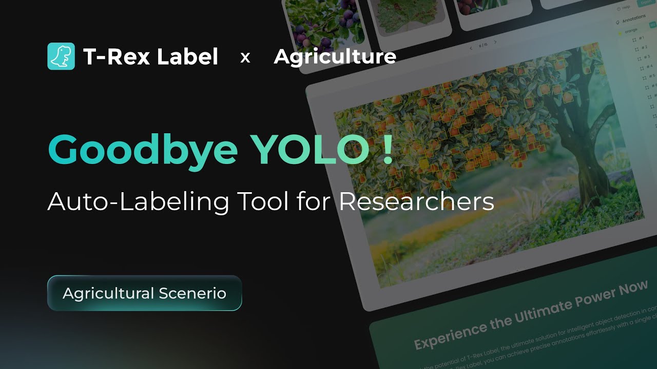 Goodbye YOLO! Intelligent assistant in agriculture - T-Rex label #yolo #zero-shot #ai