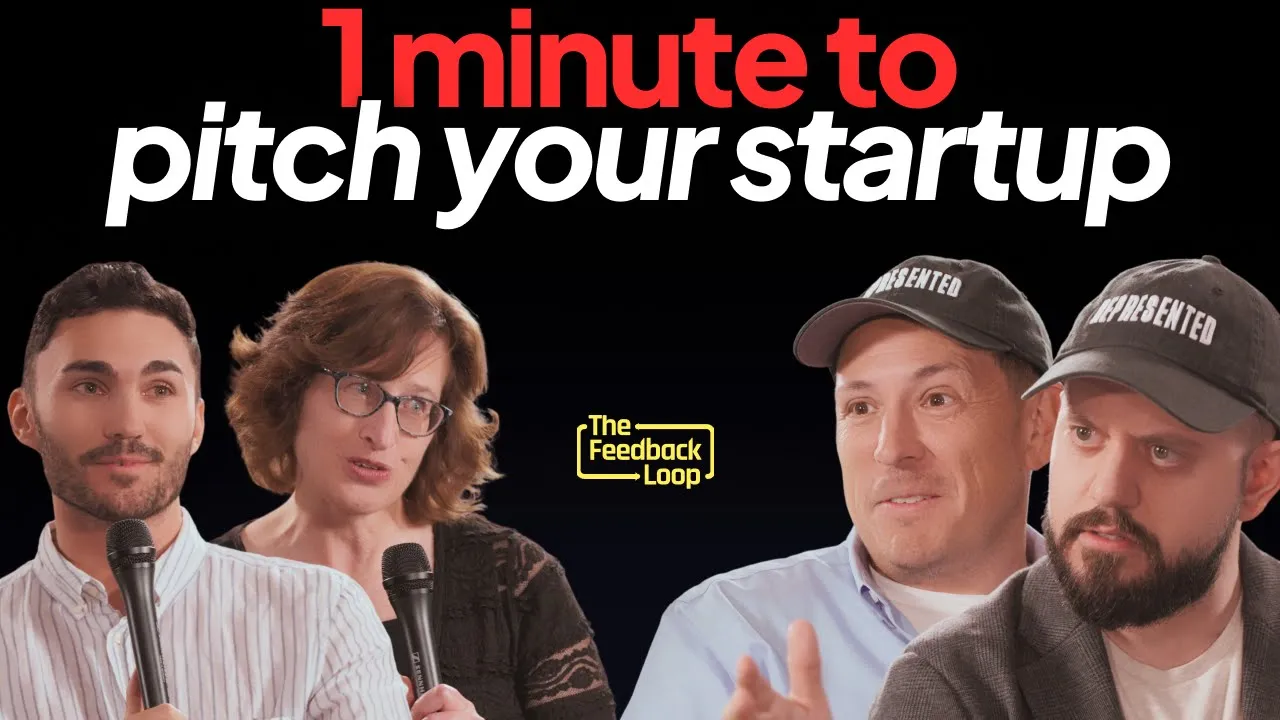 4 Startups, 1 Minute to Pitch | Unfiltered Feedback! | The Feedback Loop, Ep. 023