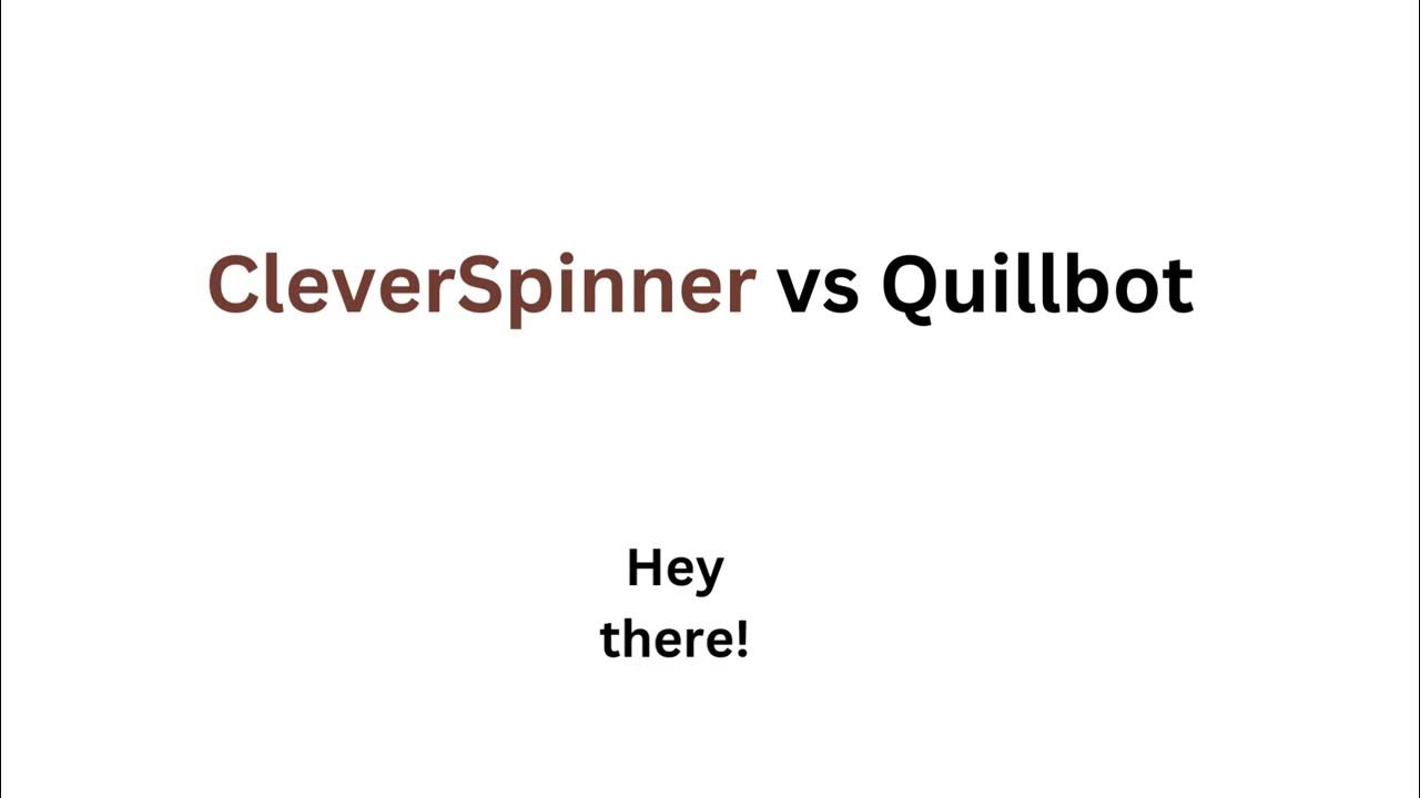 CleverSpinner vs Quillbot review