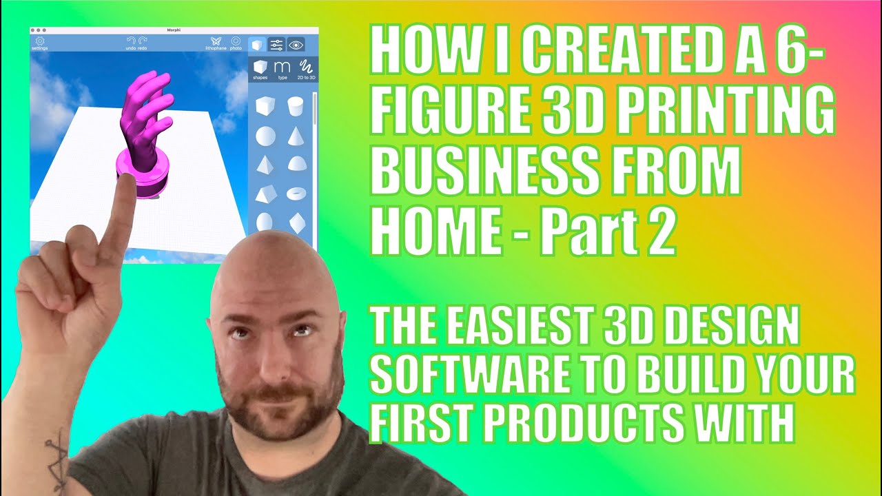 6 Figure Home 3D Printing Business - Part 2 - The Easiest 3D Design Software for Beginners
